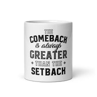 The Comeback Mug 11oz