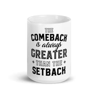 The Comeback Mug 11oz