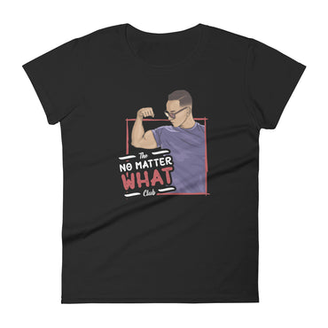 Mike Sorrentino No Matter What Club Womens Shirt