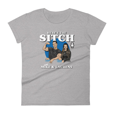 Mike Sorrentino Here's The Sitch Podcast Womens Shirt