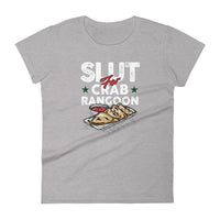 Mike Sorrentino Slut For Crab Ragoon Womens Shirt