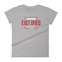 Mike Sorrentino You're Excluded Womens Shirt