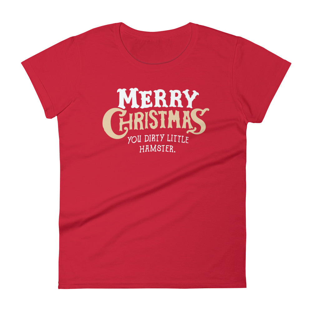 Mike Sorrentino Merry Christmas You Dirty Little Hamster Womens Shirt  Regular price