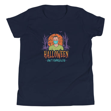 Mike Sorrentino Halloween Isn't Cancelled Kids Shirt
